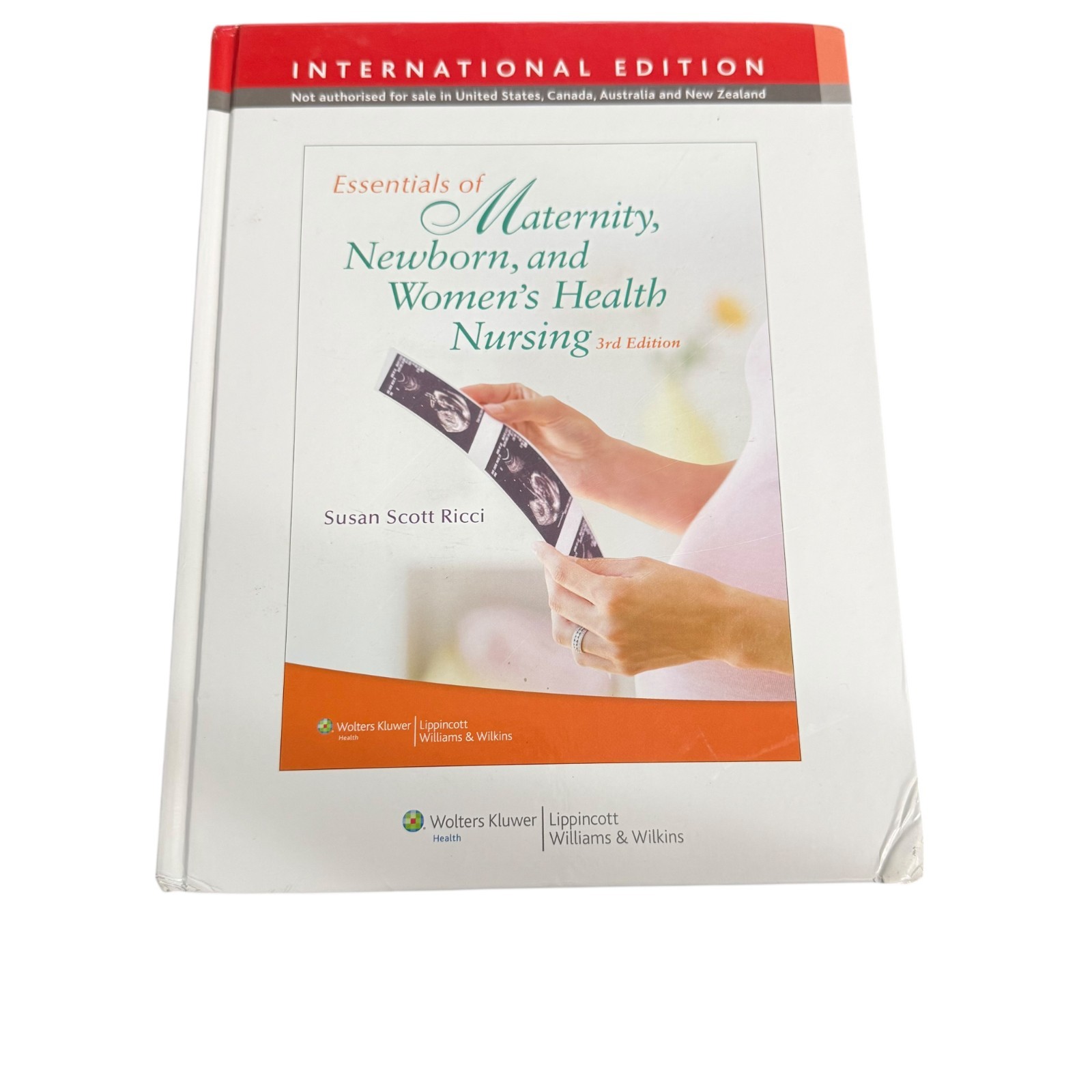 Essentials of Maternity Newborn and Women’s Health Nursing 3rd Edition Susan Sco