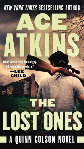 The Lost Ones; A Quinn Colson Novel – 0525542264, Ace Atkins, paperback