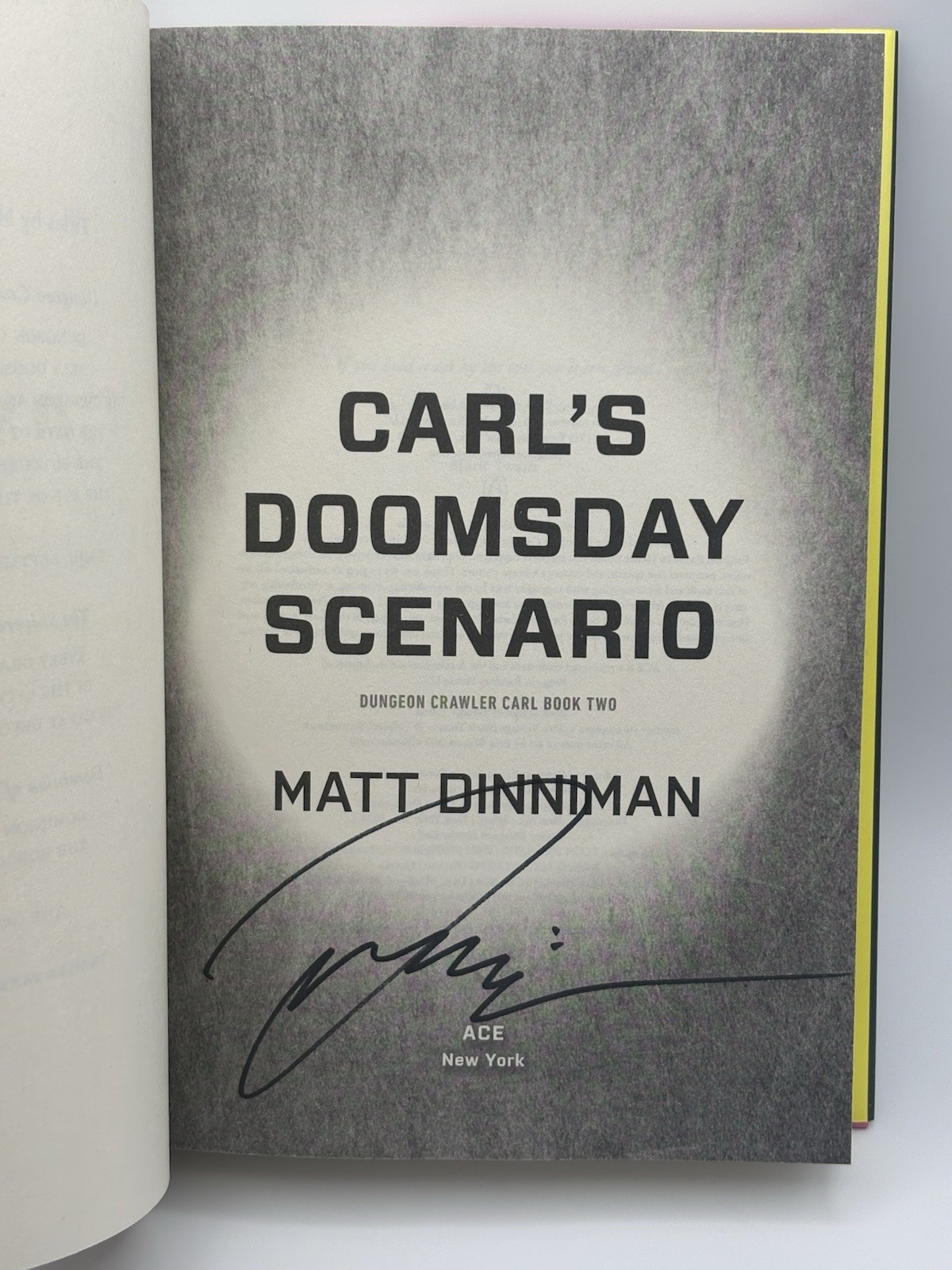 SIGNED Carl’s Doomsday Scenario by Matt Dinniman FIRST ACE Dungeon Crawler Carl