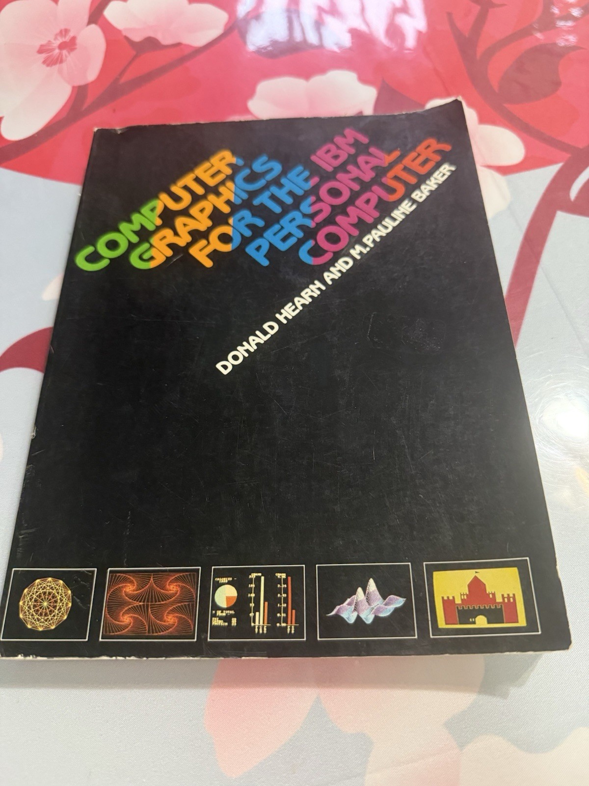 Computer Graphics IBM Personal Computer by Hearn & Baker.. PB, 1st Print 1983.