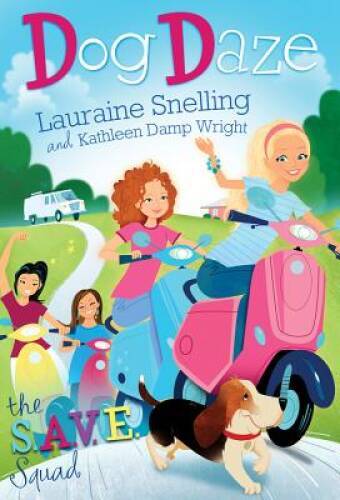 SAVE SQUAD BOOK 1: DOG DAZE – Paperback By Snelling, Lauraine – VERY GOOD