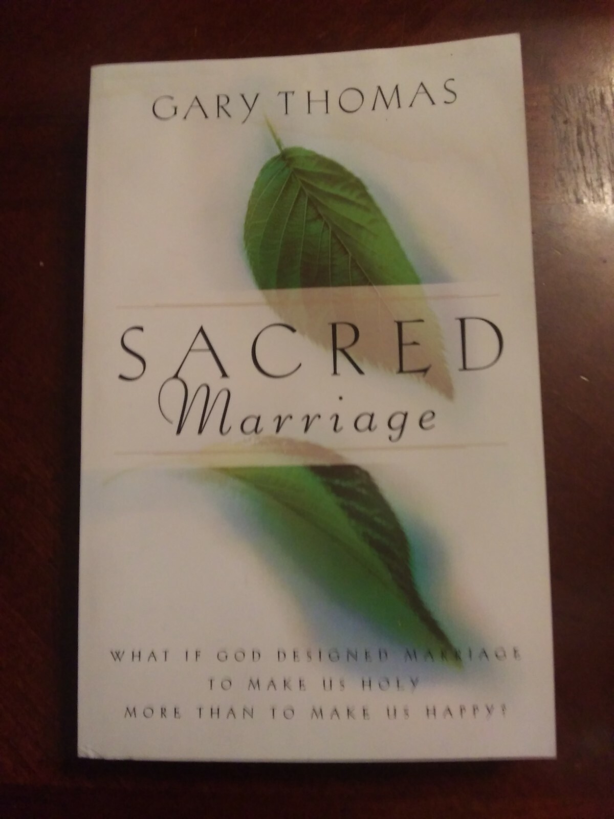  Sacred Marriage by Gary Thomas (USED)
