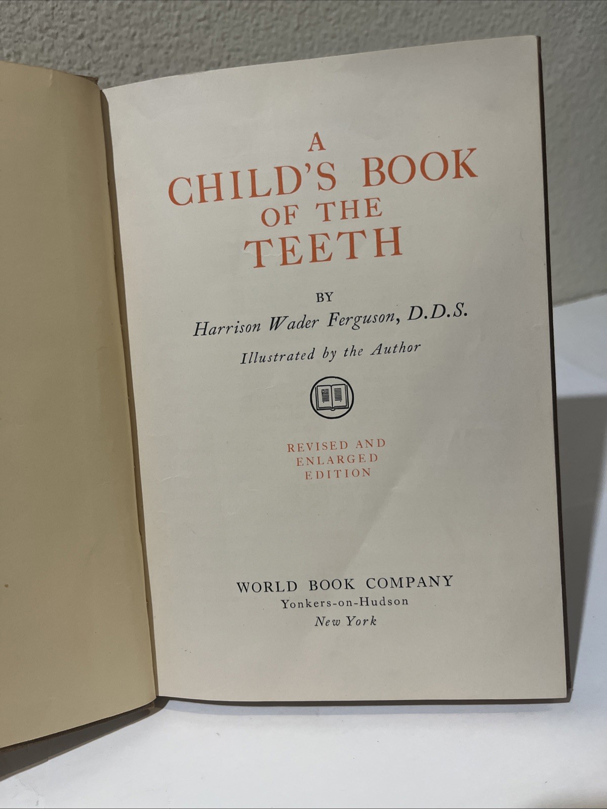 Vintage A Child’s Book of the Teeth by Harrison Wader Ferguson 1932 Revised HC