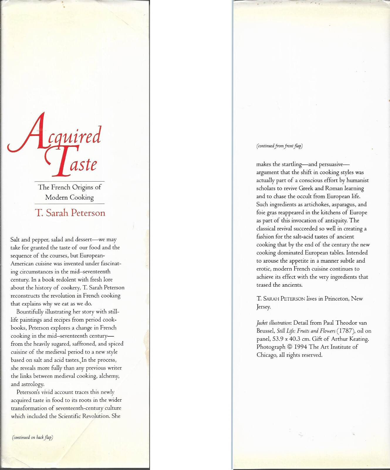 Acquired Taste : The French Origins of Modern Cooking by T. Sarah Peterson HB
