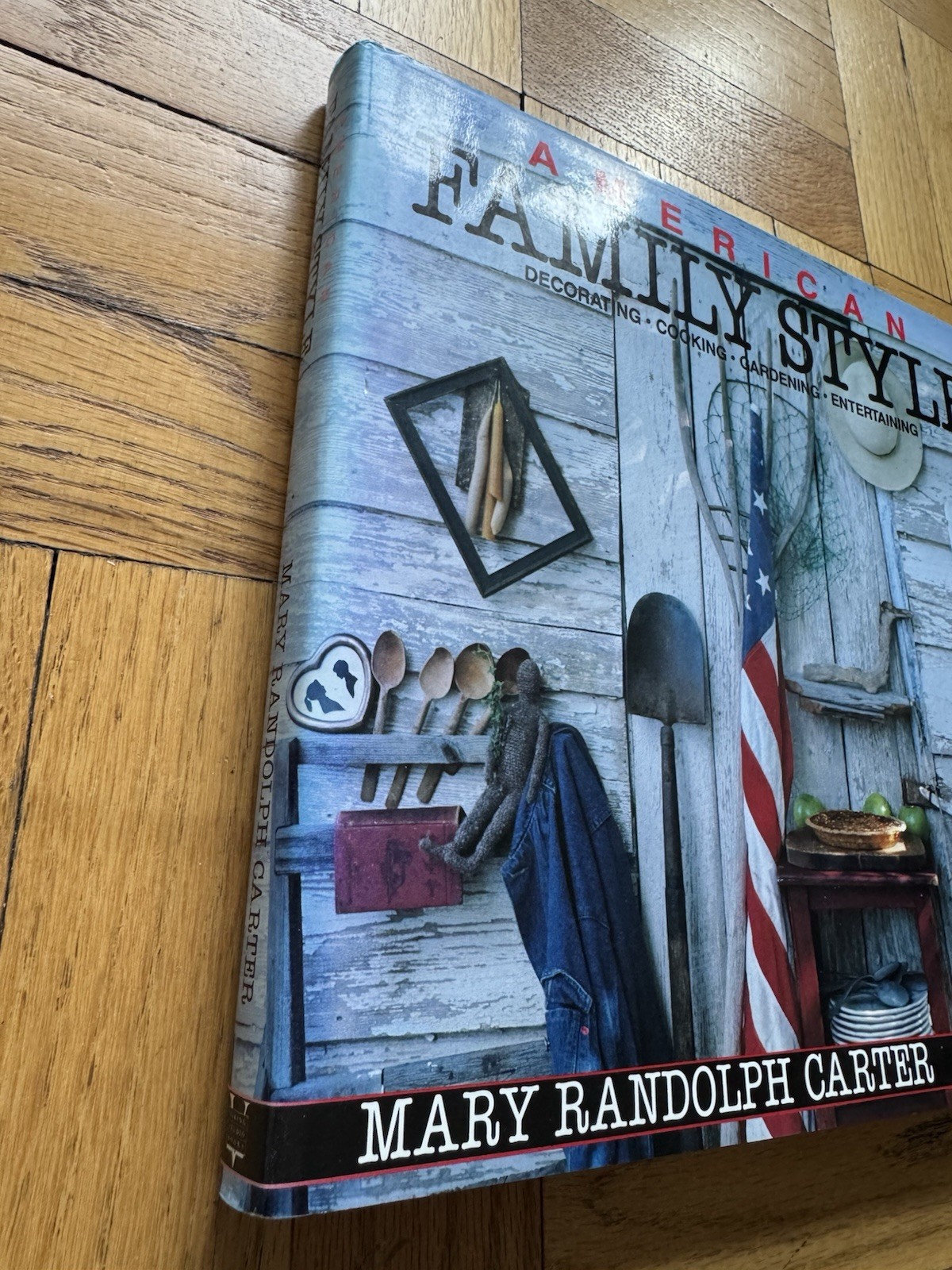 American Family Style : Decorating, Cooking, Gardening, Entertaining by Mary R.
