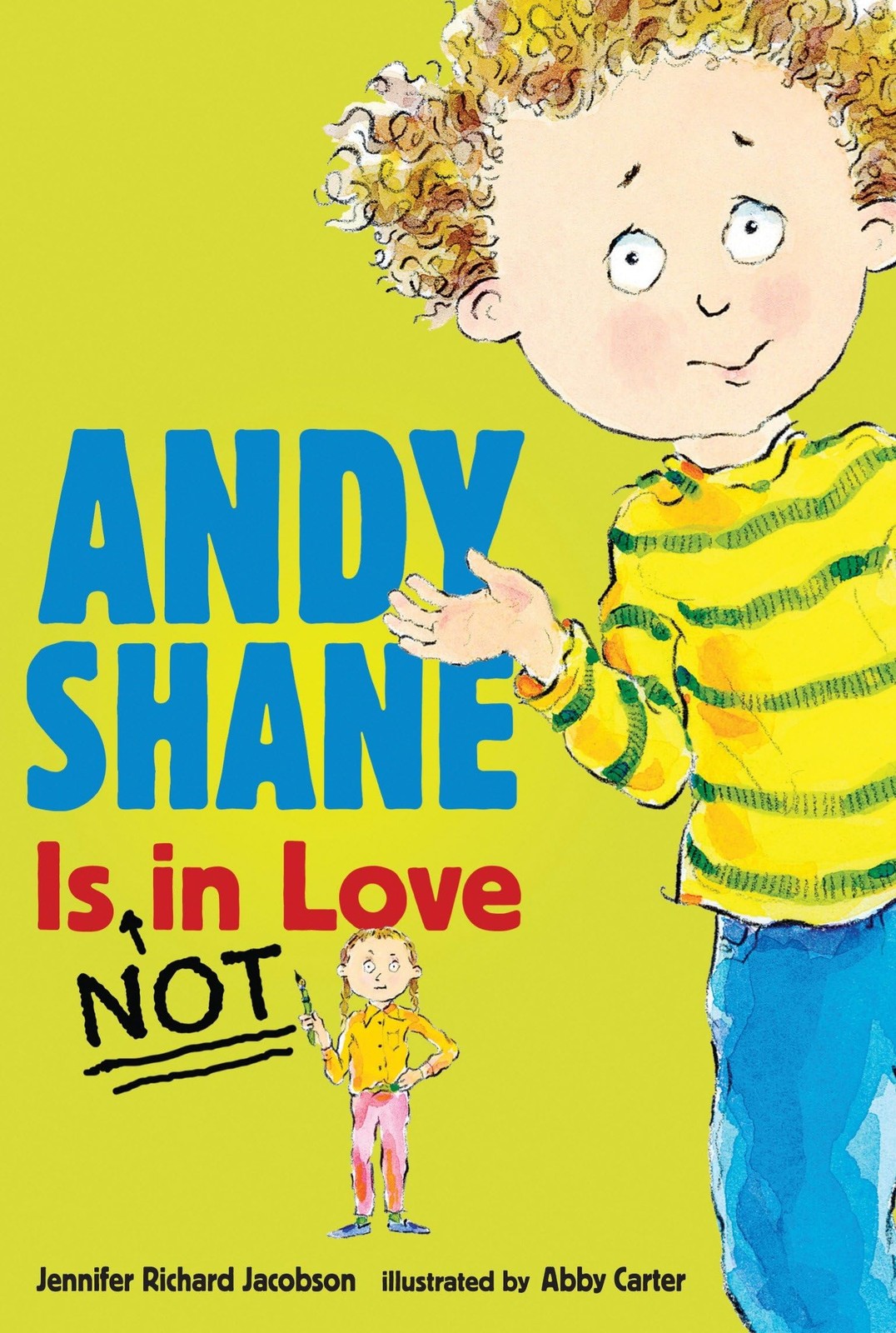 Andy Shane is NOT in Love – Jacobson, Jennifer Richard|Carter, Abby – Accept…