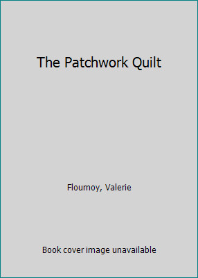 The Patchwork Quilt by Flournoy, Valerie