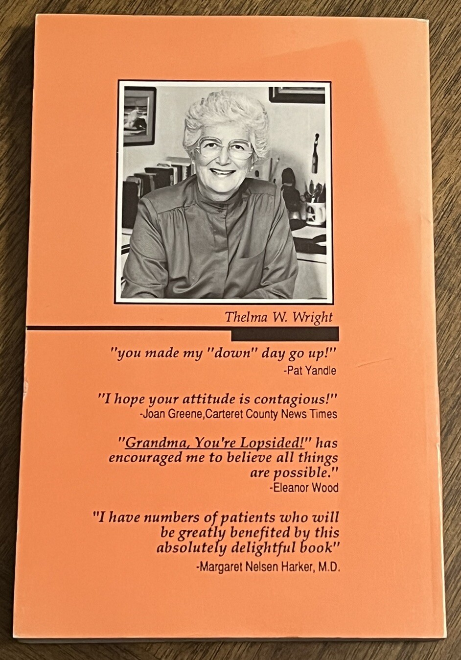“Grandma You’re Lopsided!” SIGNED By Thelma W Wright 1995 Paperback