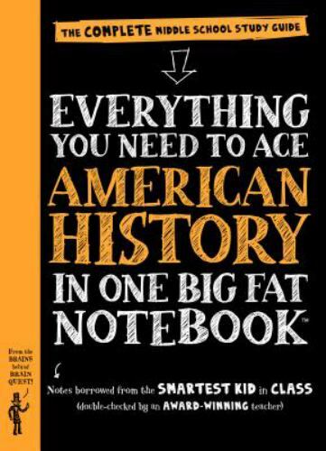 Everything You Need to Ace American History in One Big Fat Notebook: The…