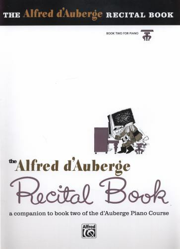 The Alfred d’Auberge Recital Book by d’Auberge, Alfred, Paperback, Used – Very