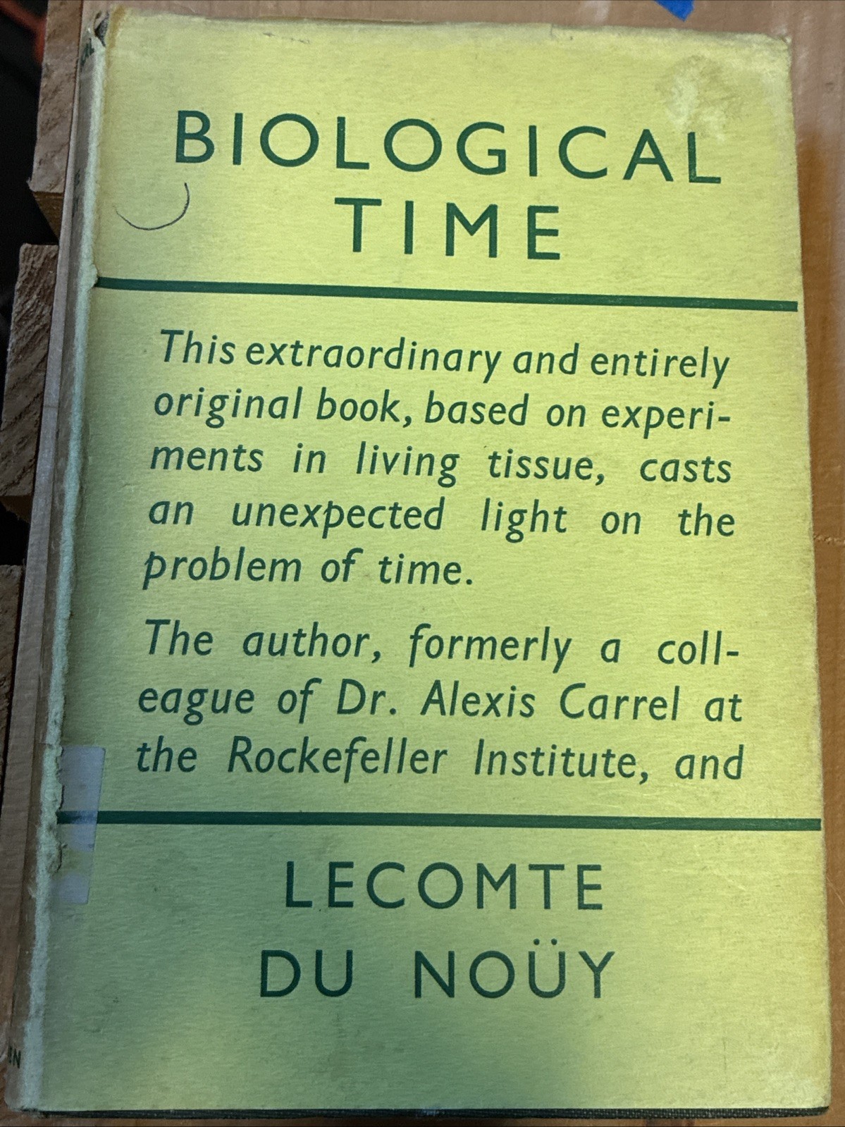 1936 Biological Time by Lecomte Du Noüy, Pierre Rare HBDJ