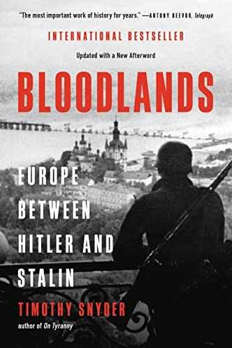 Bloodlands: Europe Between Hitler and – Paperback, by Snyder Timothy – Very Good