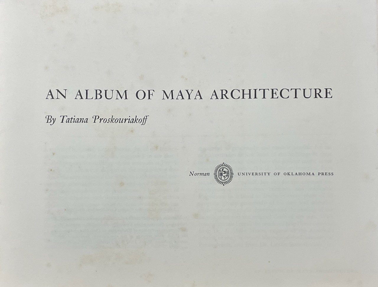 An Album of Maya Architecture / Tatiana Proskouriakoff / 1978 HC DJ Illus.