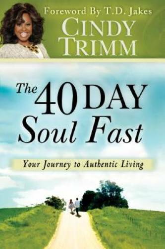 The 40 Day Soul Fast: Your Journey to Authentic Living – Paperback – VERY GOOD