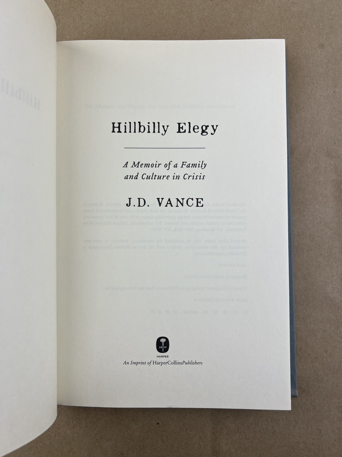 Hillbilly Elegy; J. D. Vance, Harper, 2016, First Edition, Early Printing, HC/DJ