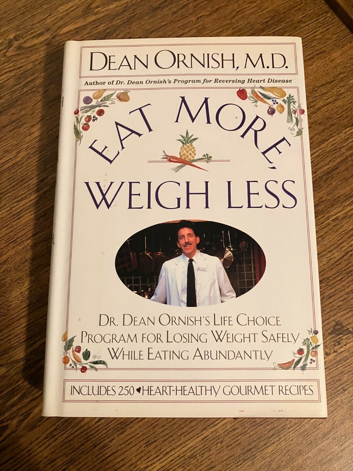 *Eat More, Weigh Less