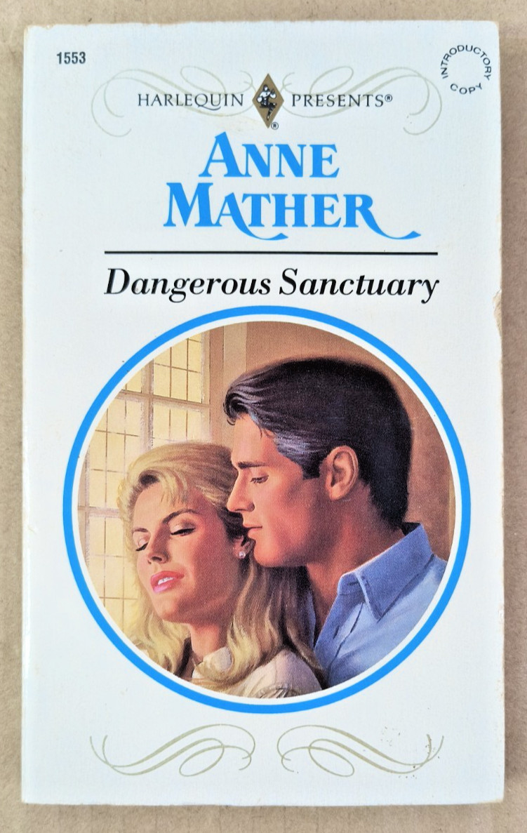 Anne Mather, Dangerous Sanctuary, Paperback 1993