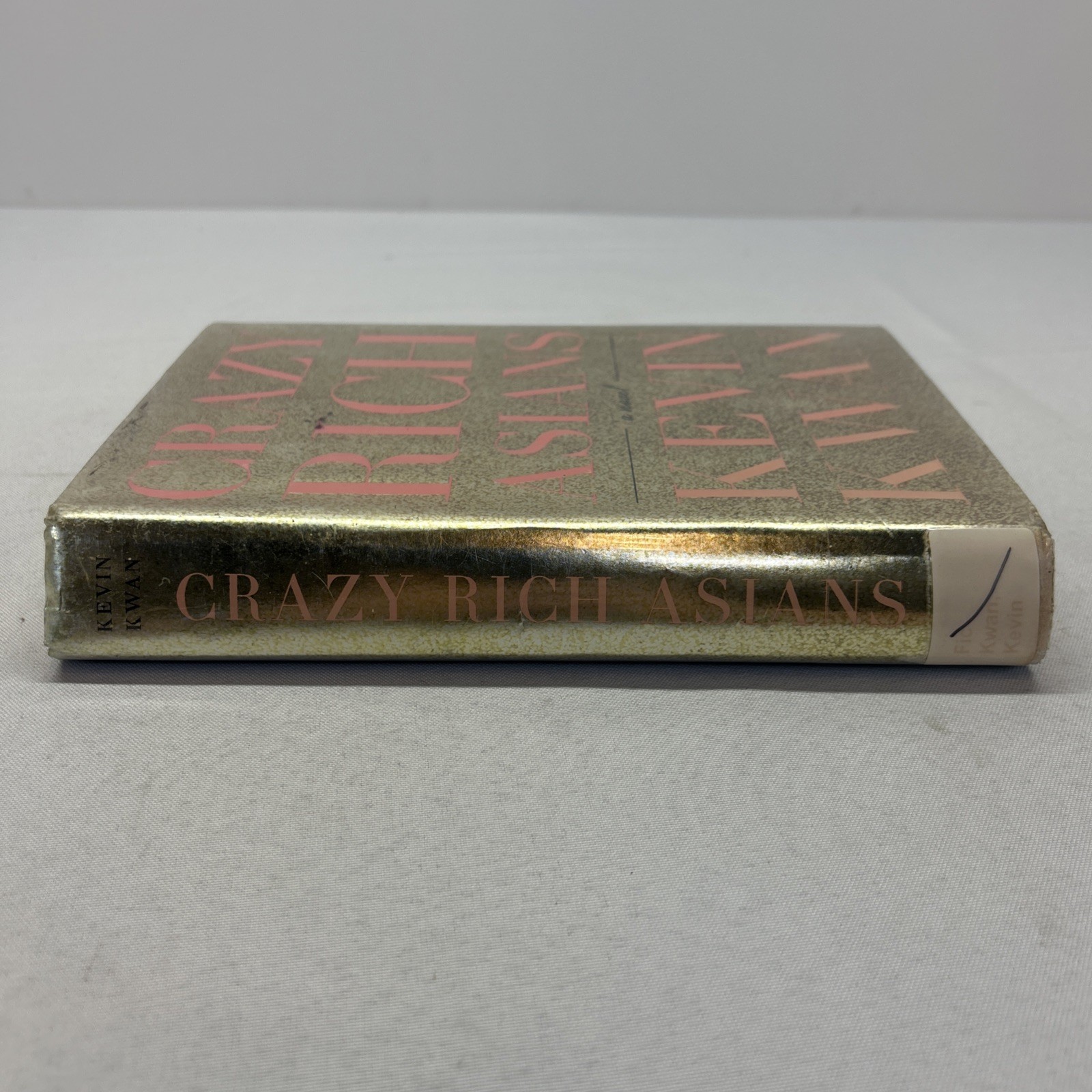 Crazy Rich Asians by Kevin Kwan HC DJ 2013 1st Ed