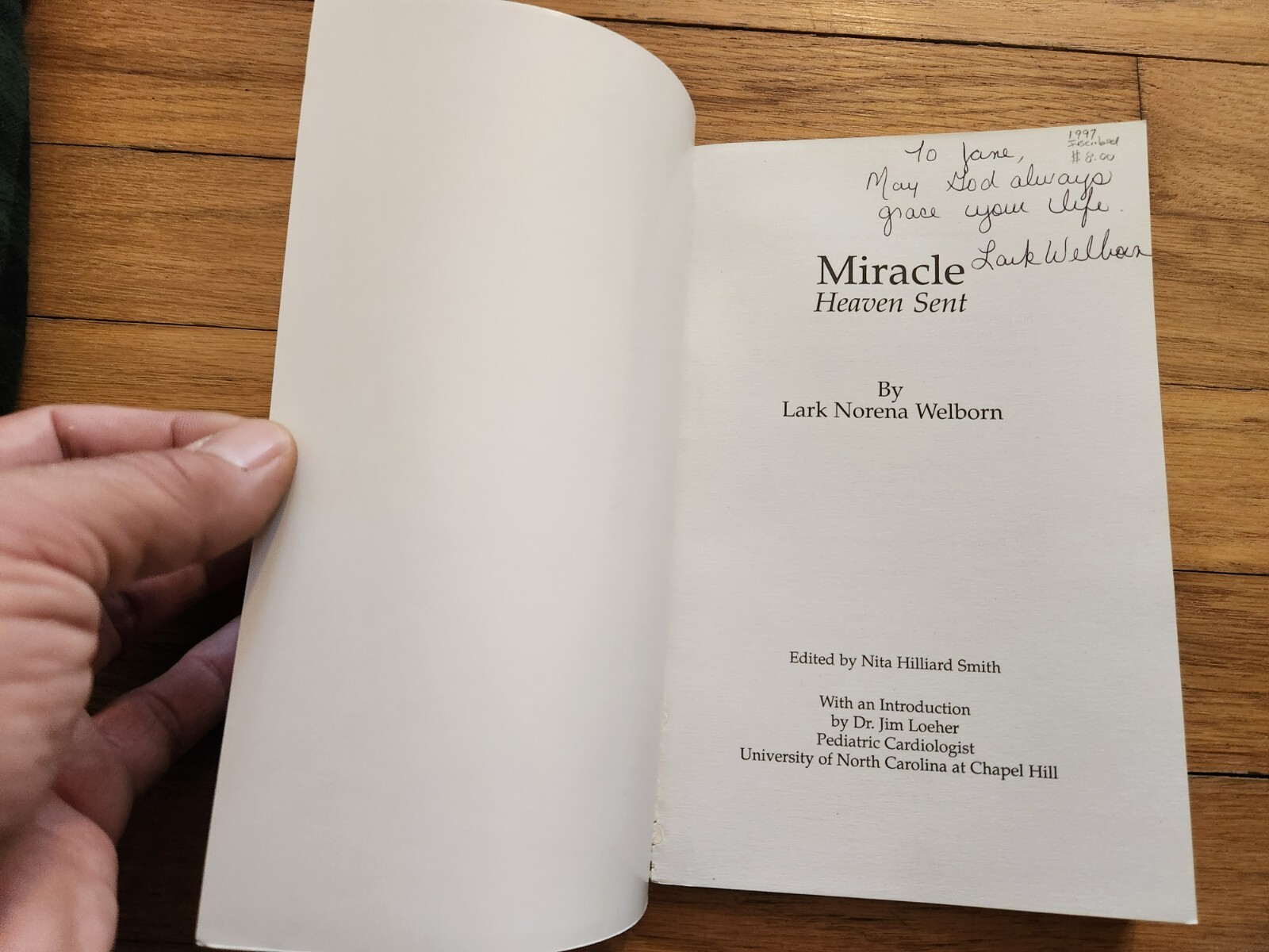 Lark Welborn SIGNED TWICE Miracle Heaven Sent The 700 Club First Edition COA