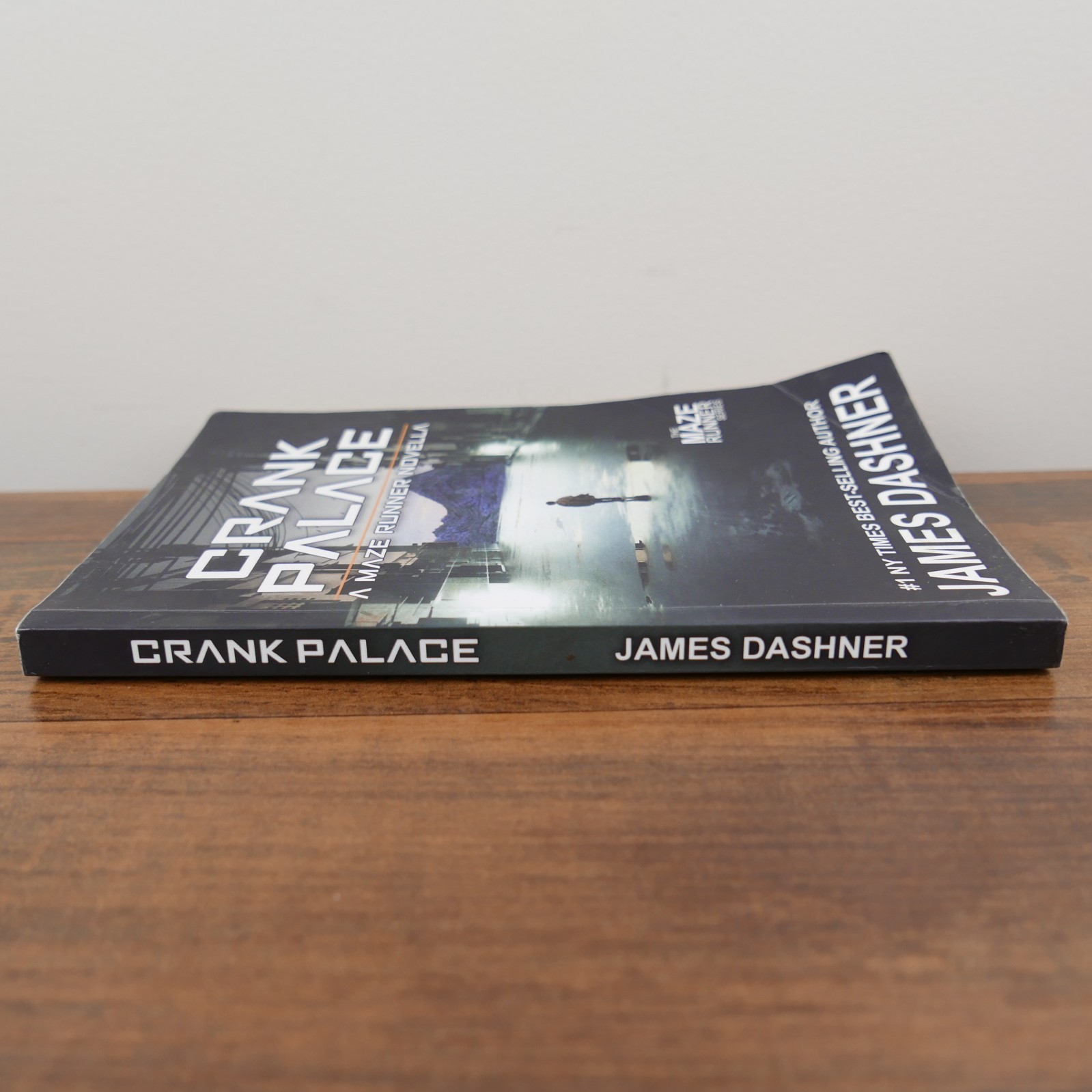 Crank Palace: A Maze Runner Novella by James Dashner – PB – 1st Edition 2020