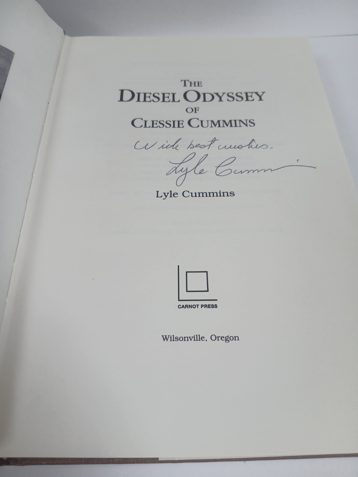 SIGNED The Diesel Odyssey of Clessie Cummins Lyle Cummins Hardcover Autographed
