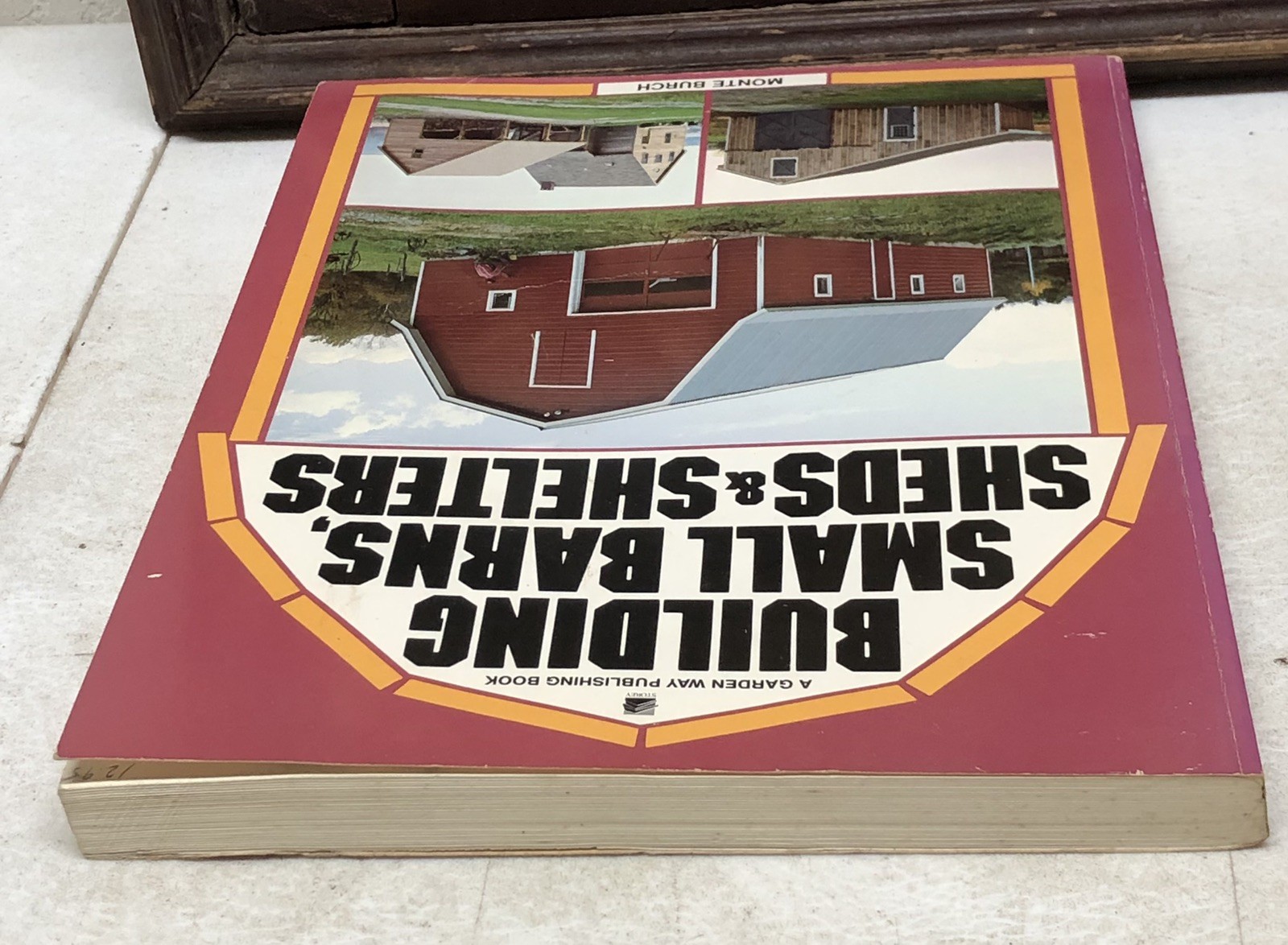 Building Small Barns, Sheds & Shelters 1983 Burch Plans Specs Photos