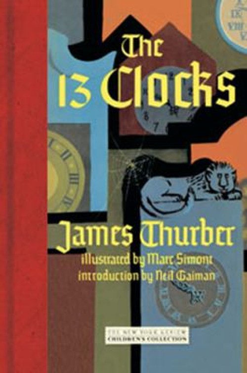 The 13 Clocks Hardcover James Thurber