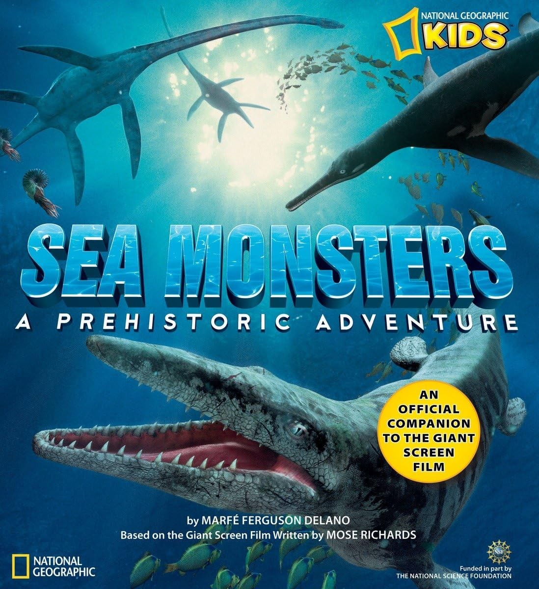Sea Monsters: A Prehistoric Adventure – paperback Delano, Marfe Ferguson