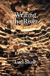 Writing the River – 9781573830973, paperback, Luci Shaw