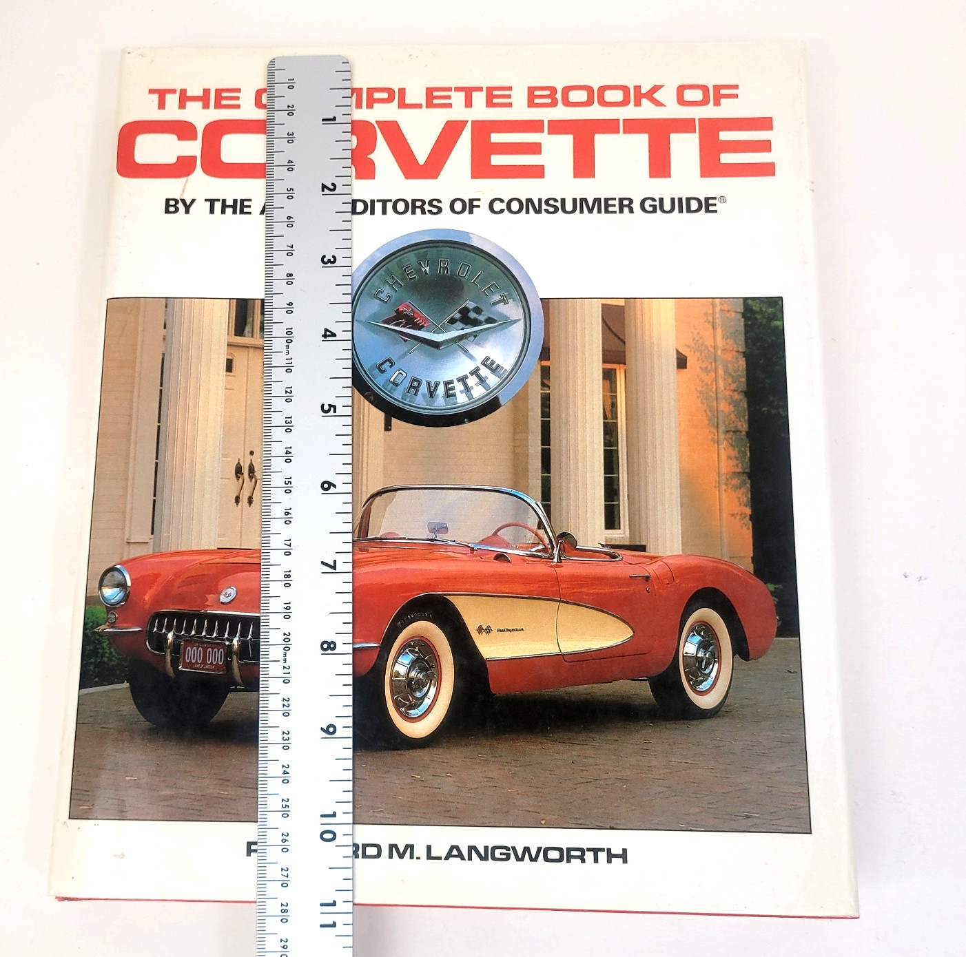 The Complete Book of Corvette by Richard Langworth Hardcover 1987 Auto History
