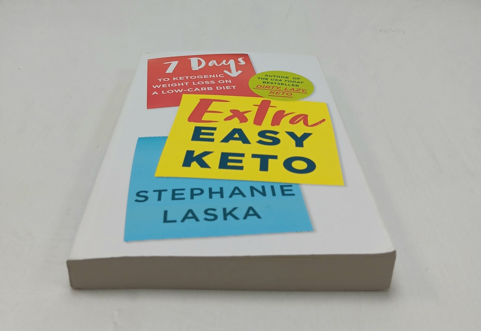 Extra Easy Keto by Stephanie Laska, 2023 Paperback