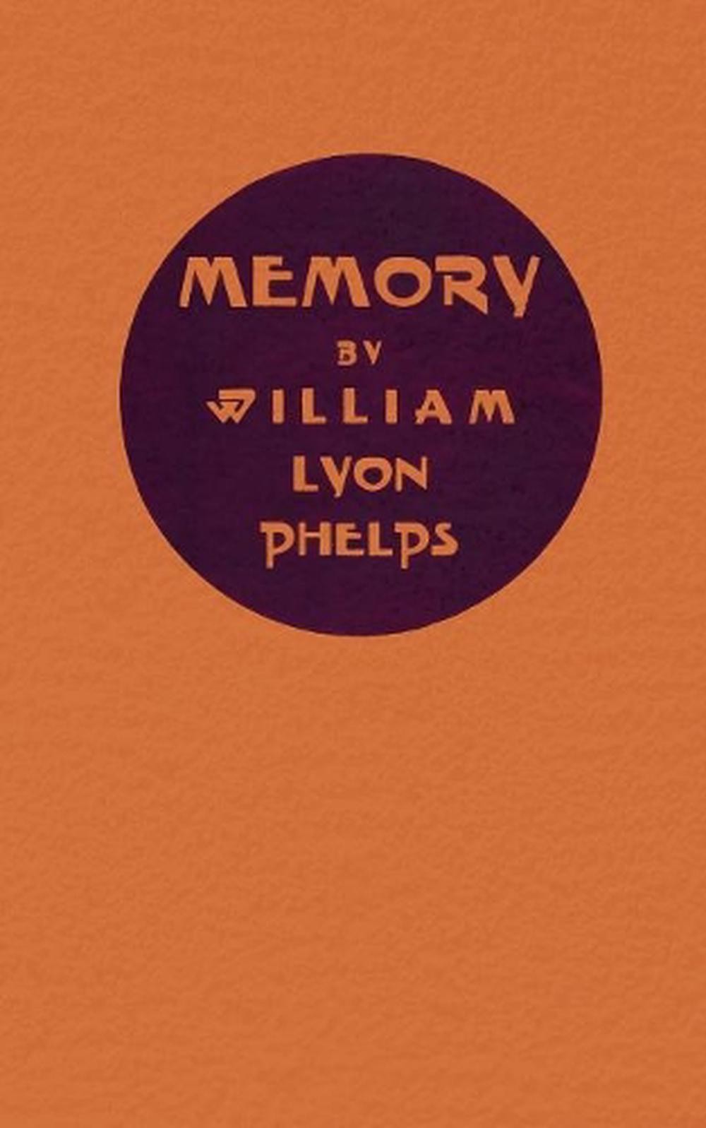 Memory by William Lyon Phelps (English) Paperback Book
