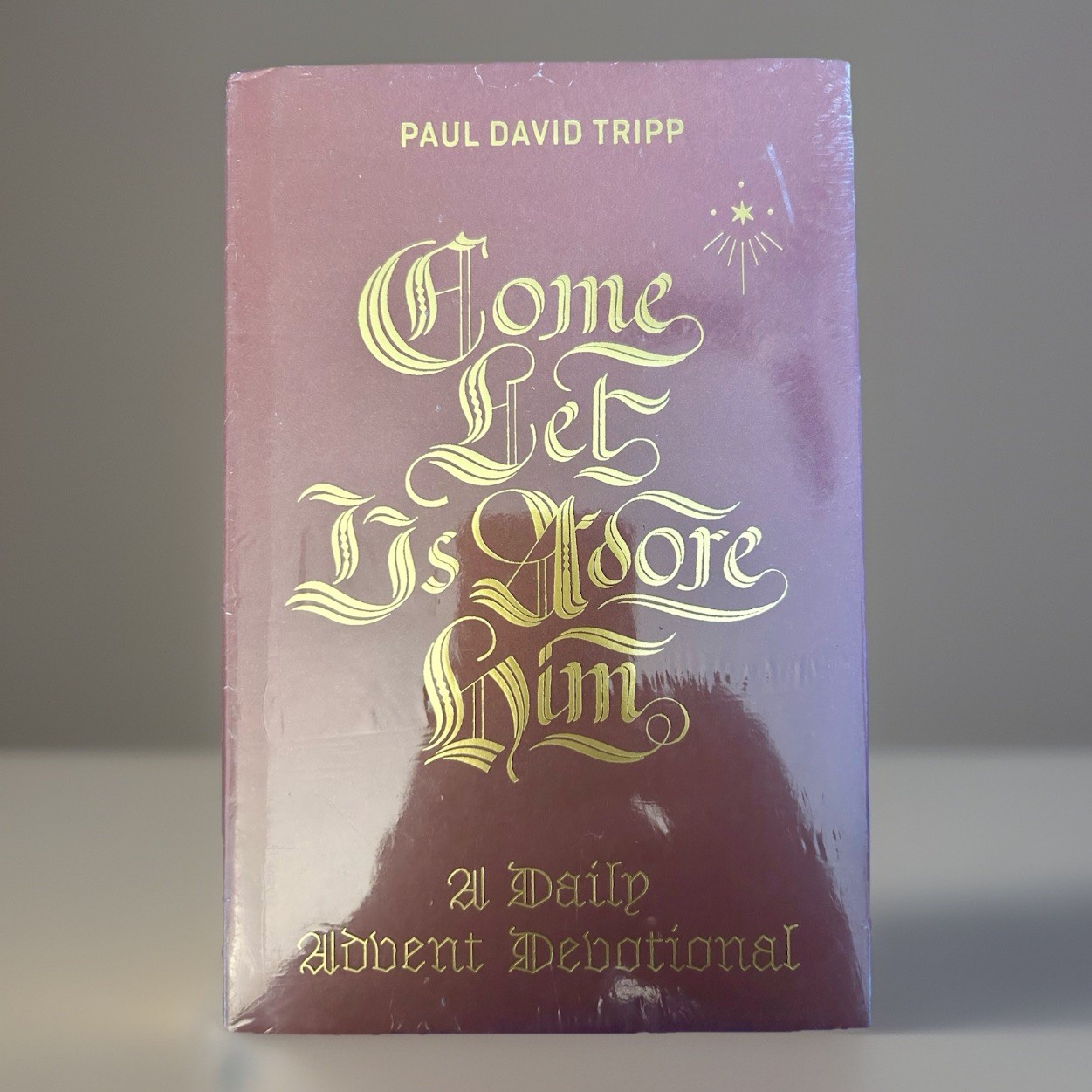 Come, Let Us Adore Him : A Daily Advent Devotional by Paul David Tripp (2017,…