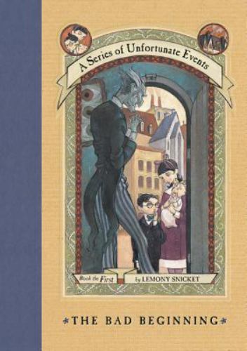 The Bad Beginning (A Series of Unfortunate Events #1) – Hardcover – GOOD
