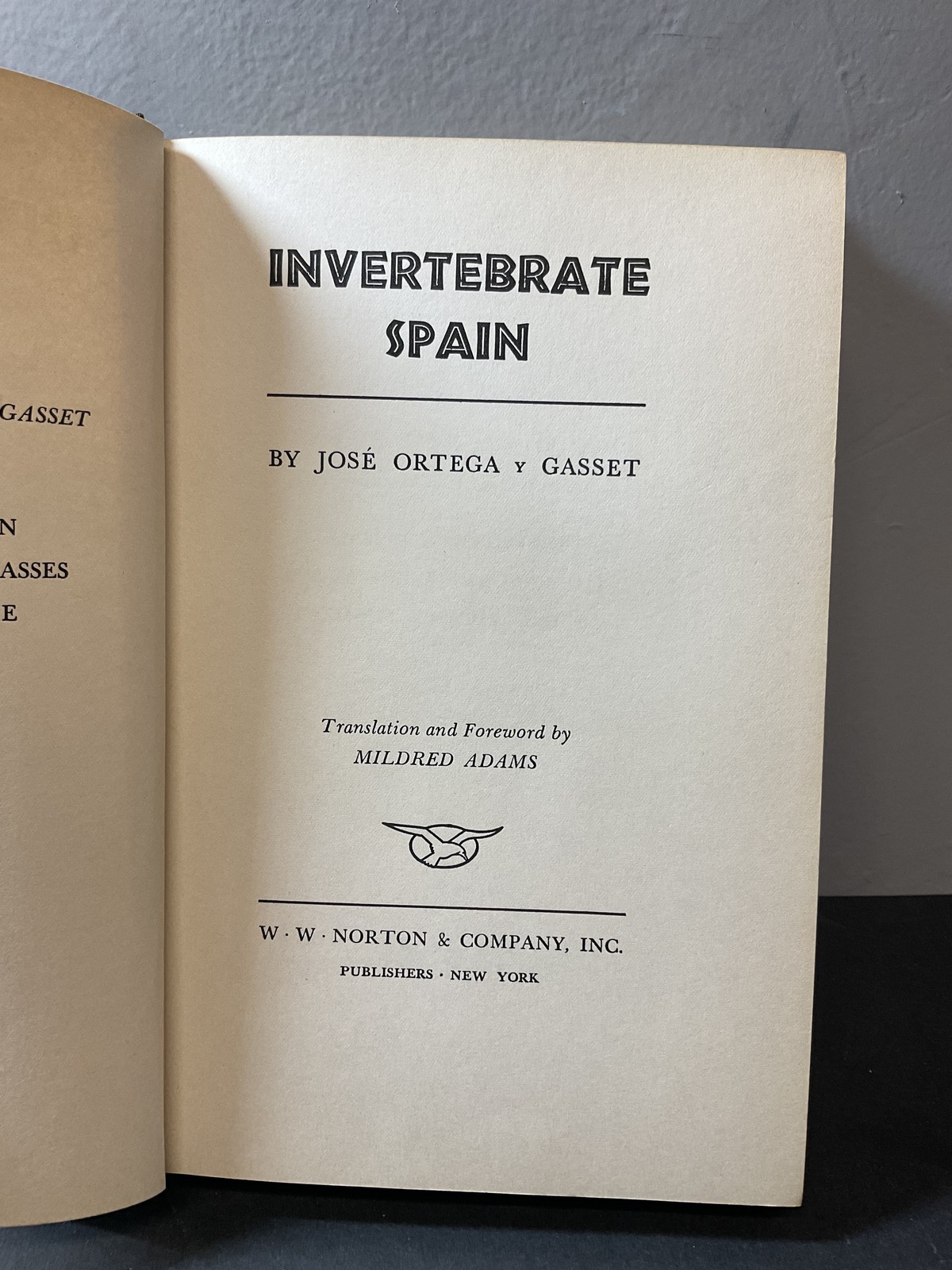 Invertebrate Spain by José Ortega y Gasset 1937 First Edition Hardcover