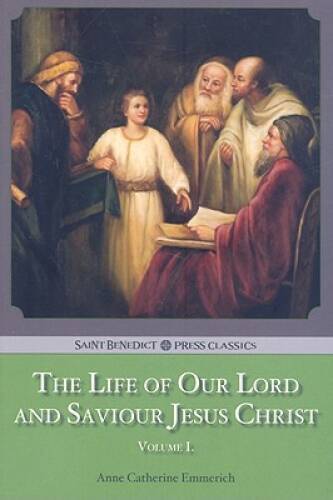 The Life of Our Lord and Saviour Jesus Christ – Paperback – GOOD