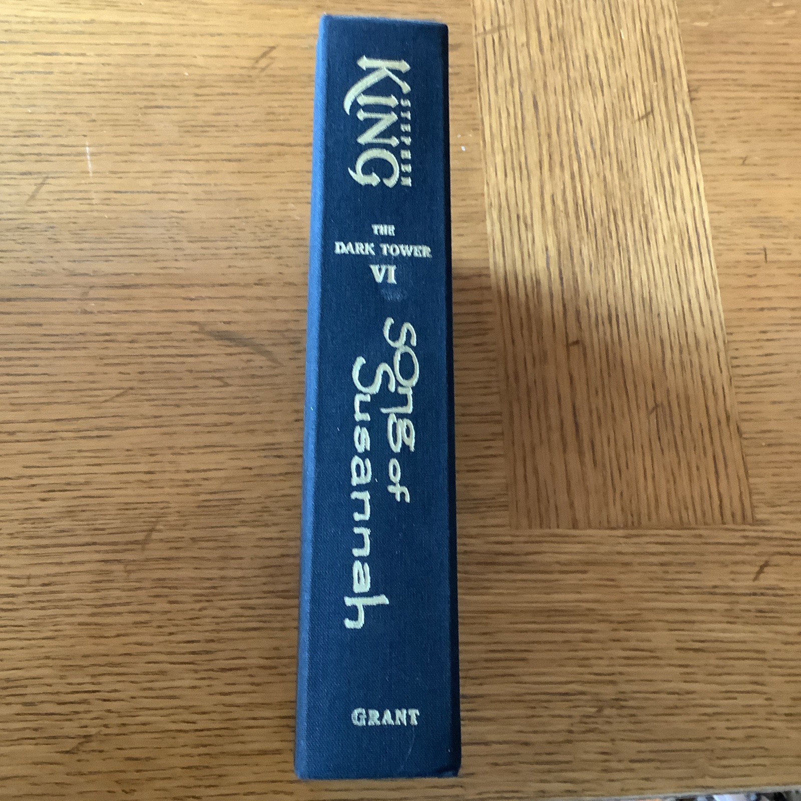 The Dark Tower VI Song of Susannah Stephen King 1st Edition 1st Print HCDJ 2004