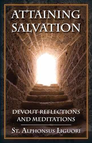 Attaining Salvation: Devout Reflections – Paperback, by Liguori – Very Good x