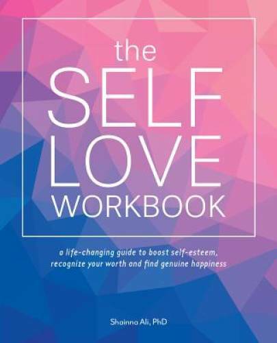 The Self-Love Workbook: A Life-Changing Guide to Boost Self-Esteem, – VERY GOOD