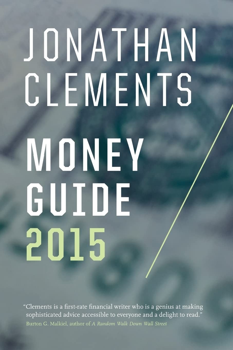 Jonathan Clements Money Guide 2015 – Clements, Jonathan – Good – See conditi…