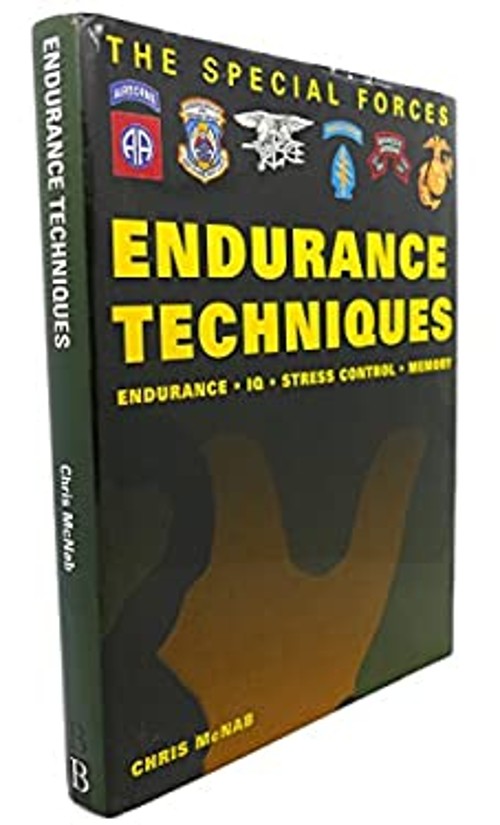 The Special Forces Endurance Techniques Chris McNab