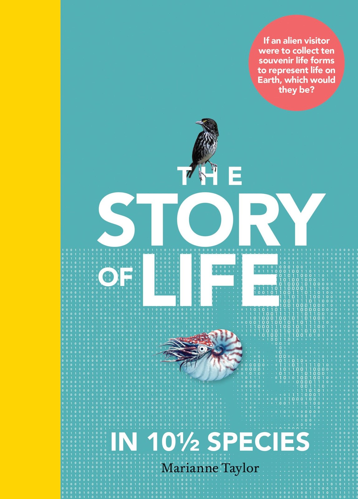 The Story of Life in 10 1/2 Species
