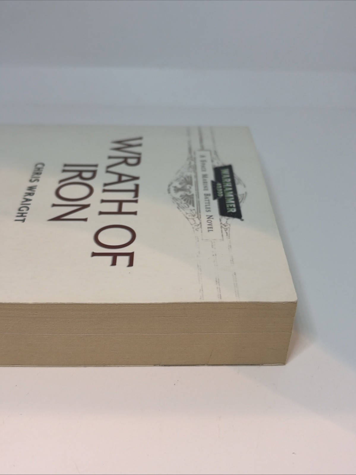 Wrath Of Iron – Chris Wraight – Space Marine Battles – Warhammer 40k – PB