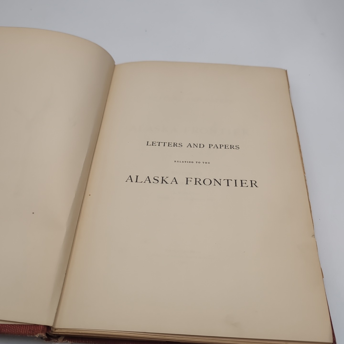 Letters And Papers Alaska Frontier thomas Balch 1904 Antique Hardcover Book