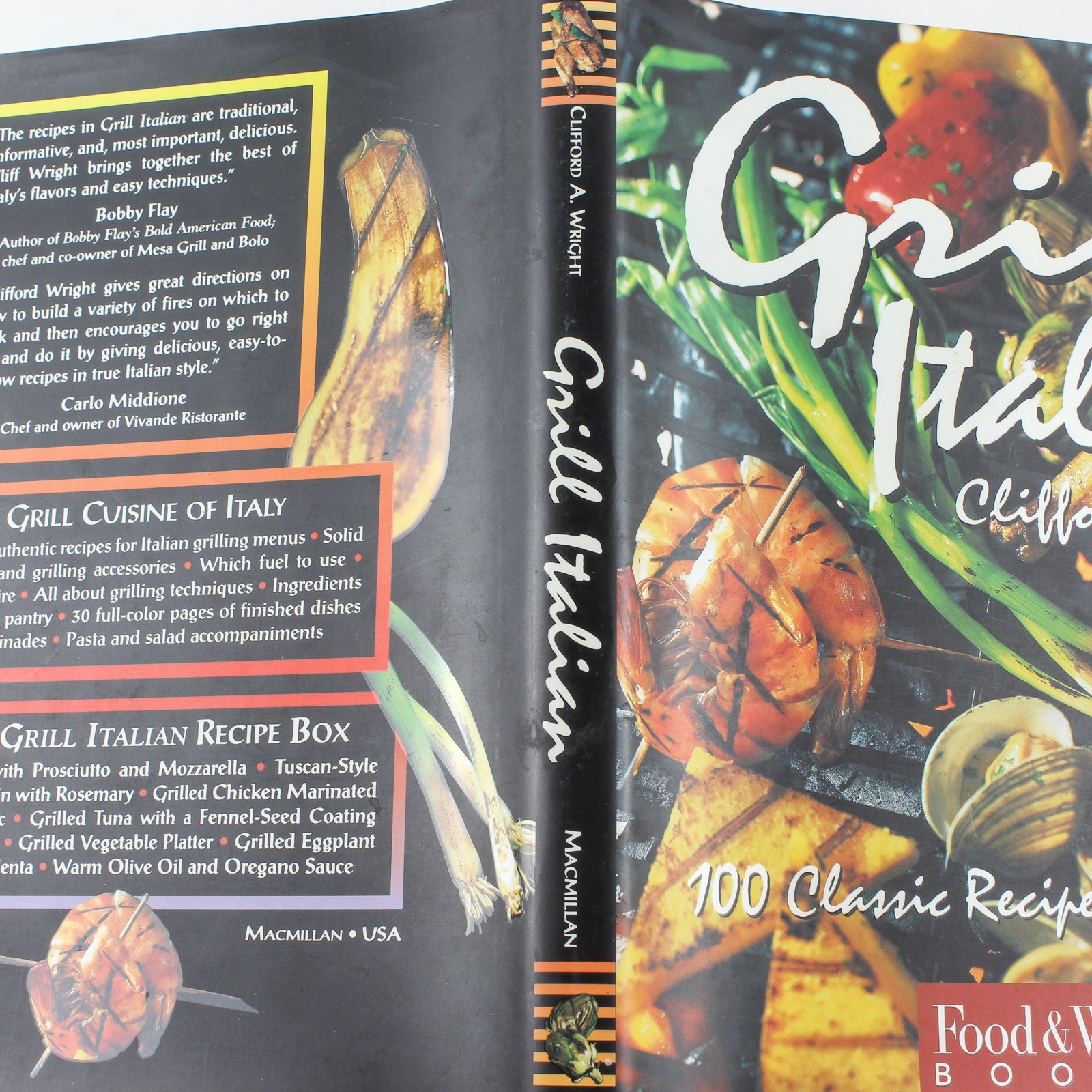 Grill Italian: 100 Classic Recipes by Clifford A. Wright – Hardcover 1996
