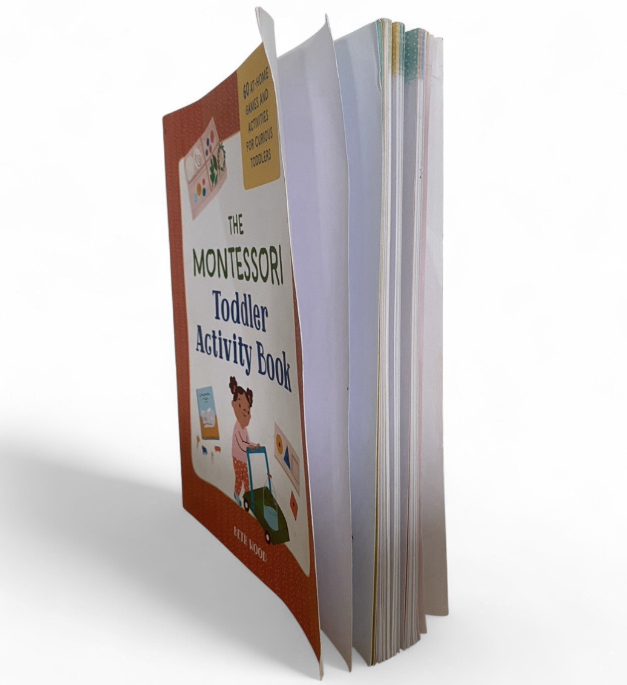 The Montessori Toddler Activity Book by Beth Wood Paperback Education Activities