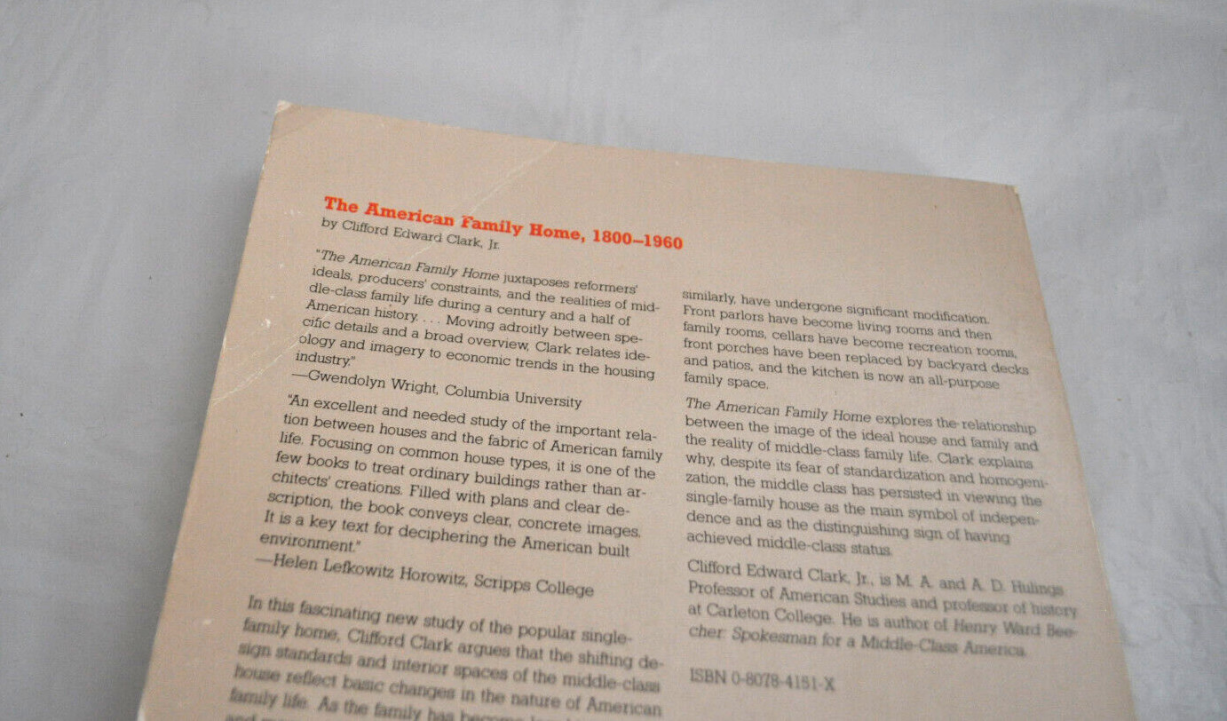 The American Family Home 1800-1960 by Clifford Edward Clark, JR. Book 1986