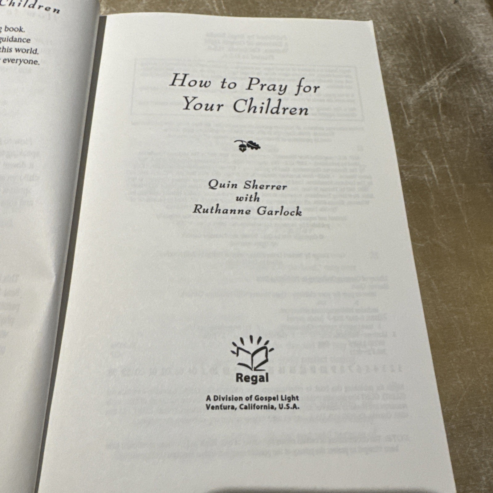 How to Pray for Your Children by Ruthanne Garlock and Quin Sherrer Sr. (1998,…