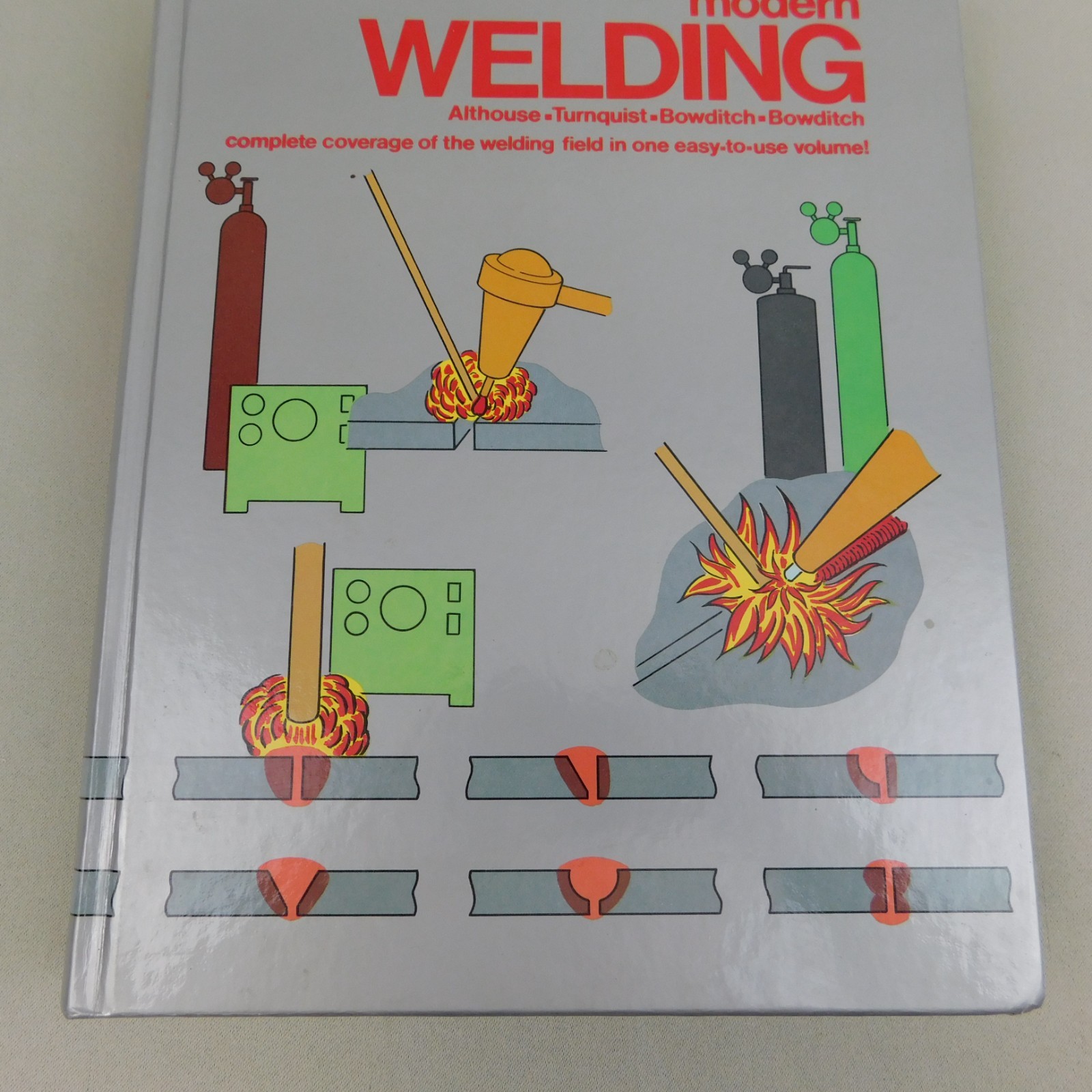 Modern Welding Althouse Turnquist Bowditch 1988 Vintage Hardcover