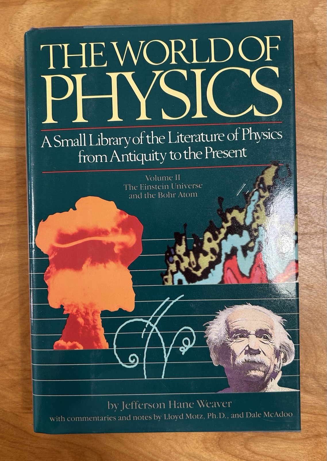The World of Physics 3 Volume Set , Boxed – Jefferson Hane Weaver Hardcover 1987
